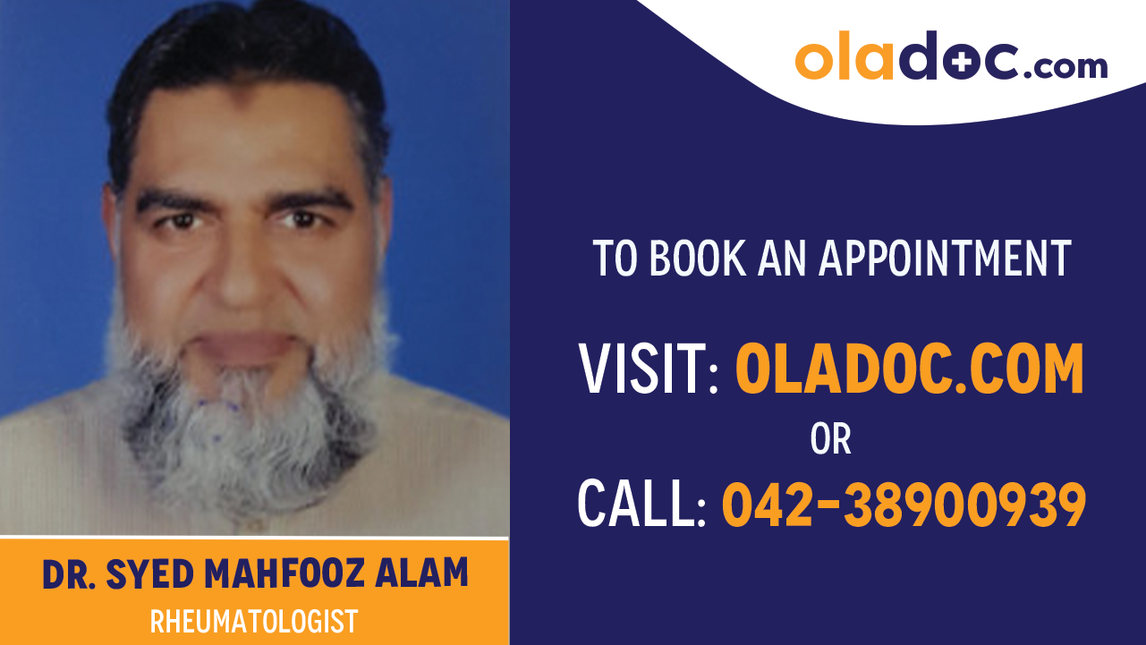 Book appointment with   Dr. Syed Mahfooz Alam-best Rheumatologist in Karachi